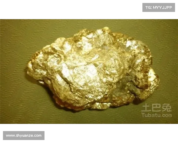 全球金矿石资源分布与主要开采区深度探索揭秘 全球金矿石资源分布与主要开采区深度探索揭秘